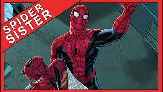 Spider Sister Revealed | Peter Parker The Spectacular Spider-Man #303