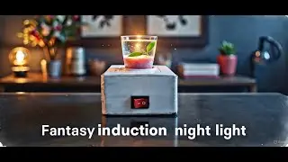 DIY FANTASY INDUCTION NIGHT LIGHT