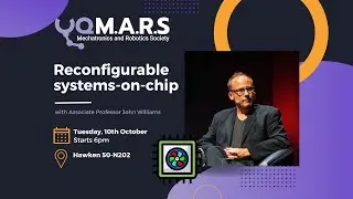 A Quick Introduction to Reconfigurable Systems-on-Chip (RSoC) by Associate Professor John Williams