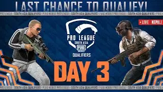 [NEPALI] 2022 PMPL South Asia Qualifiers Day 3 | Spring | Last Chance To Qualify