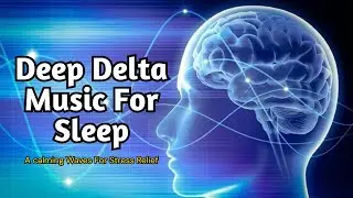 Sleep Music 3.2Hz Delta Waves | Relaxing Music to Help you Sleep, Deep Sleep, Inner Peace