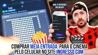COMO COMPRAR MEIA ENTRADA PRA ASSISTIR FILME NO CINEMA NO SITE INGRESSO E QUAL A DIFEREN&Ccedil;A DAS MEIAS