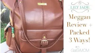 Lily Jade | Meggan Bag - Review + Packed 3 Ways | GatorMOM