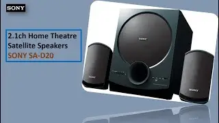 Sony SA-D20 Home Theatre Satellite Speaker Unboxing and Demo