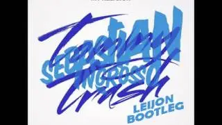 Tommy Trash + Sebastian Ingrosso- Reload my Religion (LeiJon Bootleg)