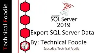 How To Generate Script From Microsoft SQL Server 2019 By: Technical Foodie