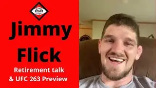 Jimmy Flick reflects on retirement decision & previews UFC 263.