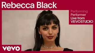 Rebecca Black - Performer (Live Performance) | Vevo