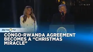 Trump Praises Congo Rwanda Peace Agreement as a 'Christmas Miracle'