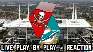 Tampa Bay Buccaneers vs Miami Dolphins Live Play-by-Play & Reaction