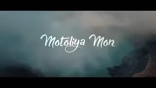 MOTOLIYA MON - KLANZ Ft. Amar Sivam (Official Music Video) Assamese EDM 2021 | ColourPixels