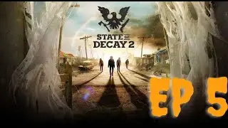 State of Decay 2 : Judgement edition - beginner guide (EP 5)