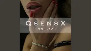 QsensX, Pt. 3