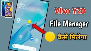 Vivo y20 file manager | vivo y20 file manager kaha hai | file manager for vivo y20