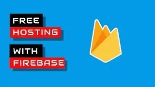 How to upload a Static Website for Free to Firebase Hosting?
