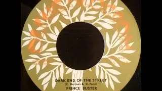 Prince Buster - Dark End Of The Street
