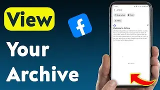 How To View your Archive on Facebook (Updated)