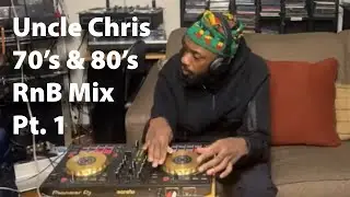 Uncle Chris -TheLivingRoom -  Clean the House R&B Vol. 1 - 70’s & 80’s R&B