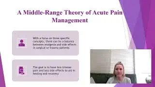 A Middle Range Theory of Acute Pain Management   PowerPoint Video