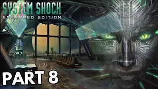 SYSTEM SHOCK 1 Part 8 - STOP SHODAN'S VIRUS!!!