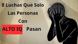 8 Dificultades de Ser Altamente Inteligente que la Psicología Rara Vez Explica