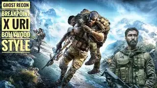 Bollywood style - Ghost Recon Breakpoint x URI trailer.