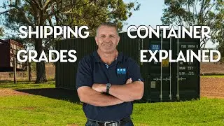 Understanding Container Grades - a common sense approach