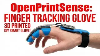 OpenPrintSense | Next Generation 3D Printed Finger Tracking