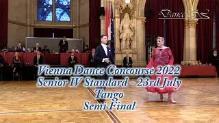 Vienna Dance Concourse 2022 - Senior IV Standard Tango WDSF - Semi Final - 23 July 2022