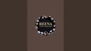 Reena Fancy Collection  is live