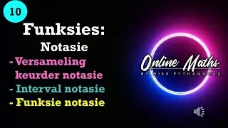 Funksies Teorie Graad10: L2 Notasie