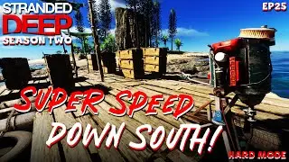Setzen Sie die Segel Richtung S&uuml;den zu neuen, unbekannten Gew&auml;ssern | Stranded Deep | S2EP25