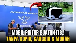 Mobil Tanpa Sopir Buatan ITB! Teknologi Masa Depan Indonesia Sudah Hadir!