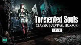 TORMENTED SOULS (FULL GAME) || CLASSIC STYLE SURVIVAL HORROR 🔴LIVE