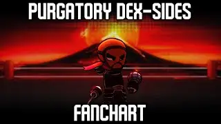Friday Night Funkin';  Vs. Matt - Purgatory Dex-Sides Fanchart!
