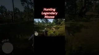 RED DEAD REDEMPTION II *Hunting Legendary Moose* - Short #thundergames #reddeadredemption2 #shorts
