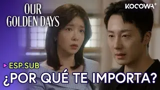 ¡Estoy Conteniendo Mis Sentimientos… Déjame En Paz! 💔 | Nuestros días dorados EP23 | KOCOWA+ ESPAÑOL