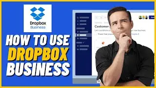 Dropbox Business Tutorial | How to Use Dropbox Business