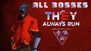 They Always Run: All Bosses + Final Fight (No Commentary)