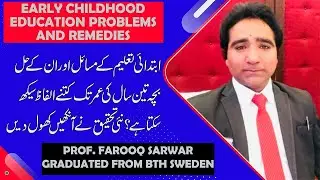 Early Childhood Education in Pakistan Problems and remedies