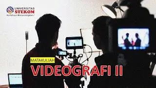 PERTEMUAN 14 - Makul VIDEOGRAFI 2 | PROSES PRODUKSI FILM