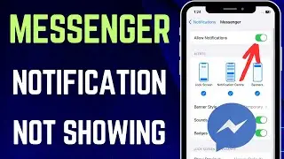 Fixed: Messenger Notification Not Showing On iPhone | Messenger Notifications Problem