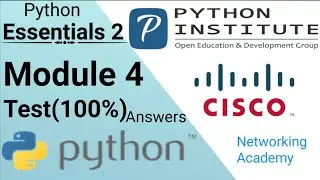 #Python Essentials 2   | MODULE-4 ANSWER | PE2-- Module 4 | python Module 4 test (100%)  #CISCO