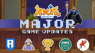 Axie Infinity- Major Game Updates! Ronin Dex, Liquidity Mining, latest championships and more