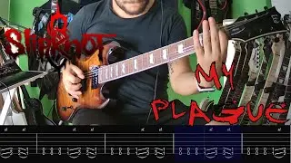 Slipknot - My Plague |Guitar cover| |Tab|