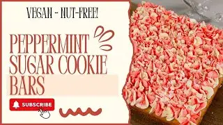 Soft Peppermint Sugar Cookie Bars (Dairy-Free, Egg-Free, Nut-Free)