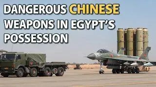 China Sends Deadly Weapons to Egypt to Crush Israel | 3 Stealth Systems Strike Beyond Visual Range!
