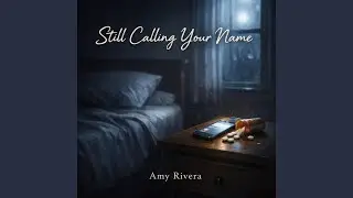 Still Calling Your Name