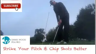 Strike Your Pitch and Chip Shots Better