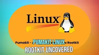 Pumakit Linux Rootkit: Expert Warning - How to Protect Critical Infrastructure